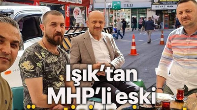 Işık’tan MHP’li eski yöneticiye ziyaret